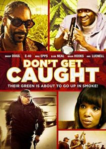 Don't Get Caught Don't Get Caught