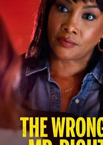 The Wrong Mr. Right The Wrong Mr. Right