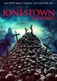 The Jonestown Haunting The Jonestown Haunting