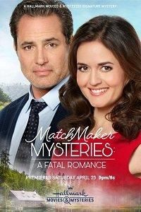 Matchmaker Mysteries: A Fatal Romance Matchmaker Mysteries: A Fatal Romance