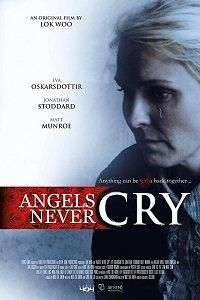 Angels Never Cry Angels Never Cry