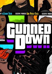 Gunned Down Gunned Down