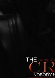 The Cry Nobody Heard The Cry Nobody Heard