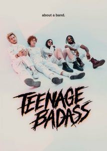Teenage Badass Teenage Badass