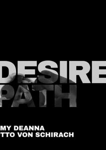 Desire Path Desire Path