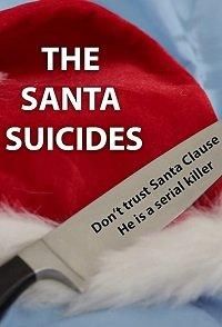 The Santa Suicides The Santa Suicides