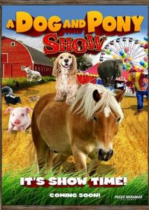 A Dog & Pony Show A Dog & Pony Show