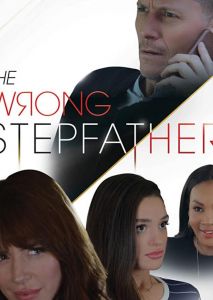 The Wrong Stepfather The Wrong Stepfather
