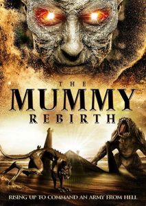 The Mummy Rebirth The Mummy Rebirth
