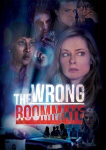 The Wrong Roommate The Wrong Roommate