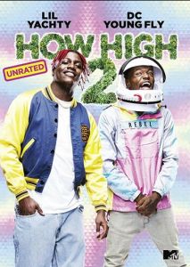 How High 2 How High 2